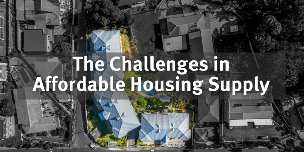 The Challenges in Affordable Housing Supply